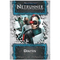 Android Netrunner : Doutes