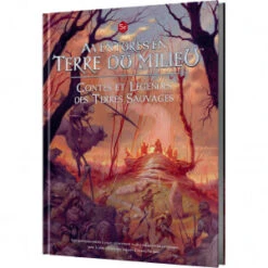Aventures En Terre Du Milieu - Contes Et Légendes Des Terres Sauvages