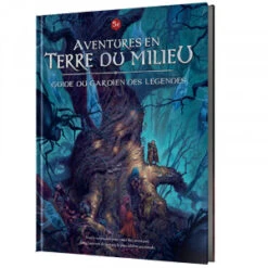 Aventures En Terre Du Milieu - Guide Du Gardien Des Légendes