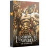 Black Library : Horus Heresy - Héritiers De L'Empereur -Boutique De Jeux black library horus heresy heritiers de l empereur