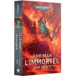 Black Library : Warhammer 40K - Ahriman, L'Immortel