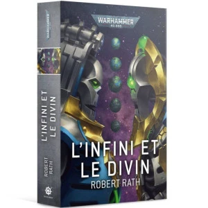 Black Library : Warhammer 40K - L'Infini Et Le Divin 1 Black Library : Warhammer 40K - L'Infini Et Le Divin