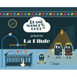 Blanc Manger Coco : La Pilule