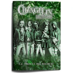 Changelin : Les Disparus - Le Procès Des Regrets