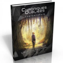 Chroniques Oubliées Contemporain - L'Héritage Greenberg