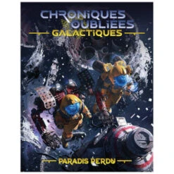 Chroniques Oubliées Galactiques - Paradis Perdu