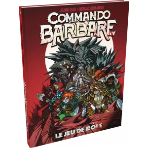 Commando Barbare - Le Jeu De Rôle 1 Commando Barbare - Le Jeu De Rôle