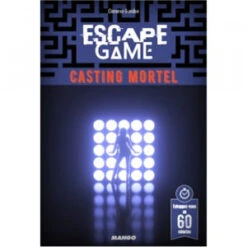 Escape Game - Casting Mortel