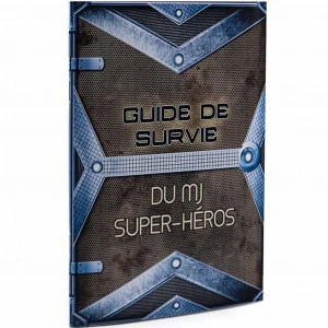 Guide De Survie Du MJ Super-Héros 1 Guide De Survie Du MJ Super-Héros