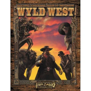 Loup-Garou L'Apocalypse - Wyld West 1 Loup-Garou L'Apocalypse - Wyld West