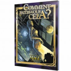 Mage : L'ascension - Comment Faites-Vous Cela ?