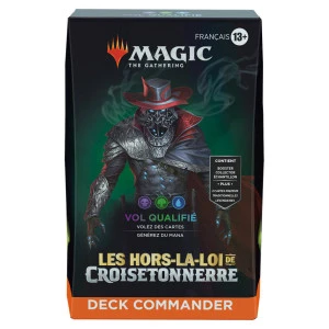 Magic : Les Hors-la-loi De Croisetonnerre - Deck Commander Vol Qualifié 1 Magic : Les Hors-la-loi De Croisetonnerre - Deck Commander Vol Qualifié