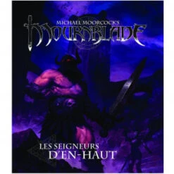 Mournblade - Les Seigneurs D'En-Haut