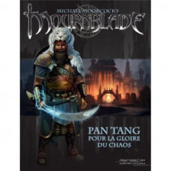 Mournblade - Pan Tang : Pour La Gloire Du Chaos