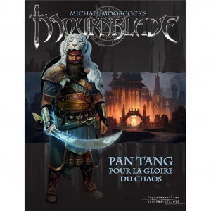Mournblade - Pan Tang : Pour La Gloire Du Chaos 1 Mournblade - Pan Tang : Pour La Gloire Du Chaos
