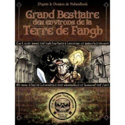Naheulbeuk : Grand Bestiaire Des Environs De La Terre De Fangh -Boutique De Jeux naheulbeuk grand bestiaire des environs de la terre de fangh 1