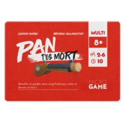 Pan T'es Mort (MicroGame 24)