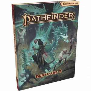 Pathfinder 2 - Bestiaire 2 1 Pathfinder 2 - Bestiaire 2