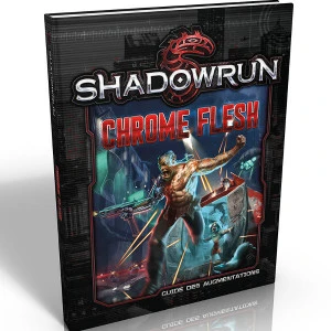 Shadowrun 5 - Chrome Flesh 1 Shadowrun 5 - Chrome Flesh