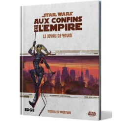 Star Wars : Aux Confins De L'Empire - Le Joyau De Yavin