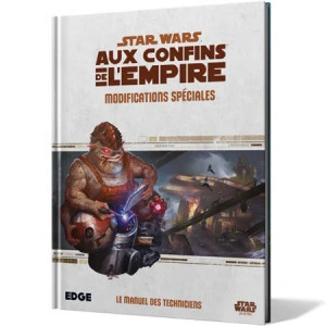 Star Wars : Aux Confins De L'Empire - Modifications Spéciales 1 Star Wars : Aux Confins De L'Empire - Modifications Spéciales