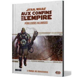 Star Wars : Aux Confins De L'Empire - Périlleuses Alliances