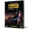Star Wars : Force Et Destinée - Livre De Règles 3 Star Wars : Force Et Destinée - Livre De Règles -Boutique De Jeux star wars force et destinee livre de regles