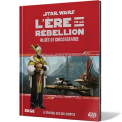 Star Wars : L'Ere De La Rébellion - Alliés De Circonstance