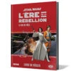 Star Wars : L'Ere De La Rébellion - Livre De Règles 3 Star Wars : L'Ere De La Rébellion - Livre De Règles -Boutique De Jeux star wars l ere de la rebellion livre de regles