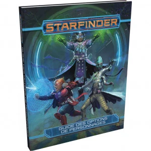 Starfinder - Guide Des Options De Personnages 1 Starfinder - Guide Des Options De Personnages