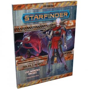Starfinder - Soleils Morts 3/6 : Les Mondes Brisés 1 Starfinder - Soleils Morts 3/6 : Les Mondes Brisés
