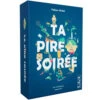 Ta Pire Soirée -Boutique De Jeux ta pire soiree