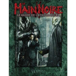 Vampire La Mascarade : La Main Noire