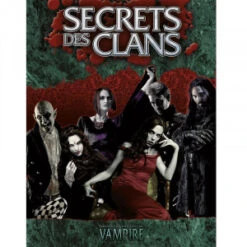 Vampire La Mascarade : Secrets Des Clans