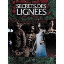 Vampire La Mascarade : Secrets Des Lignées